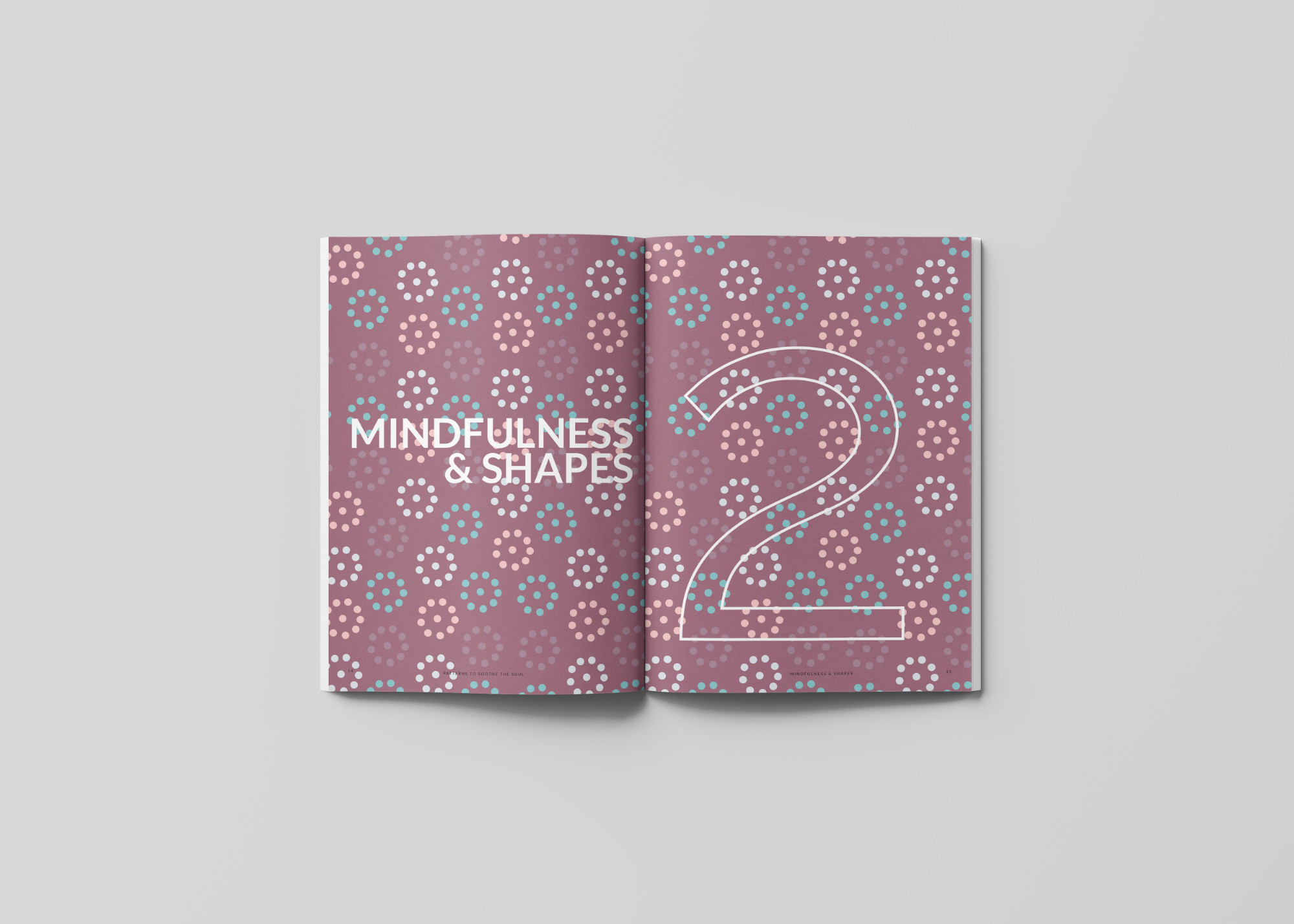Mindfulness and Shapes: Shapes and our surroundings have a great impact on our consciousness and behaviour. Different shapes have different meanings and represent different feelings and emotions.