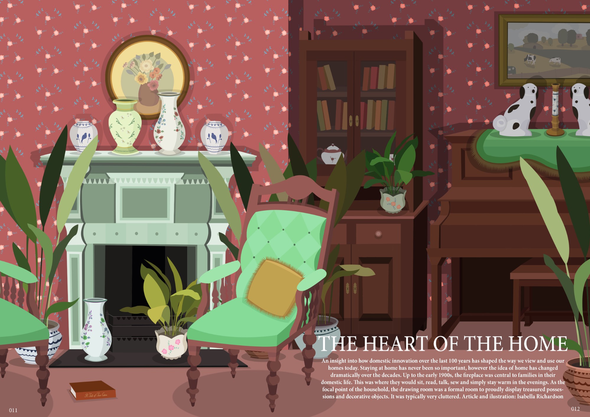 The Heart of the Home - a double page illustration for the title page of my magazine article about domestic innovation and ideas about what is important to us within our homes, ideas which have shaped how we view and use our homes throughout the last 100 years. Starting with a 1900’s living room in which the fireplace is at the focal point.